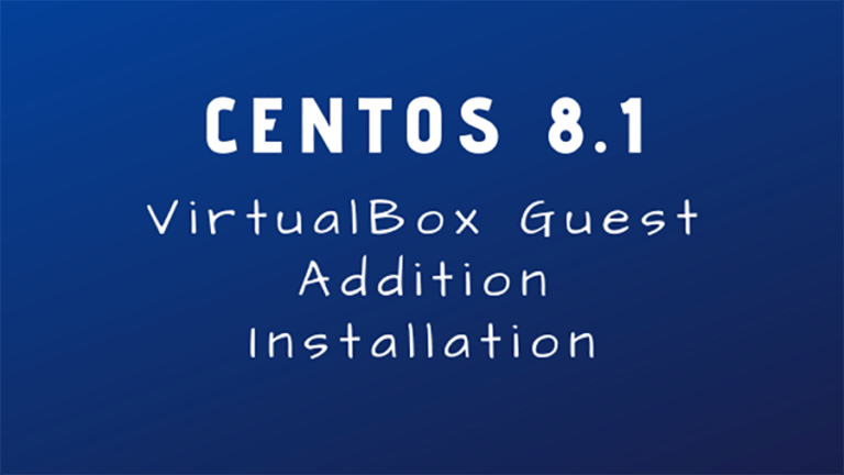 centos virtualbox gguest addition 1 Install VirtualBox Guest Additions on CentOS 8.1