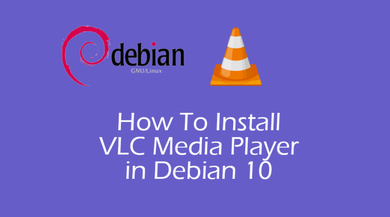 debian vlc How to Install VLC Player On Debian 10